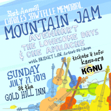 31st Annual Charles Sawtelle Memorial Mountain Jam with Che Apalache, The Lonesome Days , Avenhart and Artist-at-Large Bridget Law