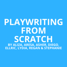 Playwriting from Scratch