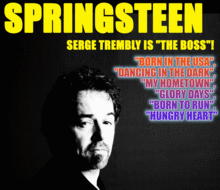 Bruce Springsteen Tribute Starring Serge Tremblay
