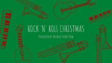 Rock n Roll Christmas Presented by the Blue Suede Crew