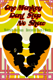 One Monkey Don't Stop No Show by Don Evans