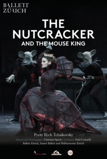 Ballet Film:  THE NUTCRACKER AND THE MOUSE KING – Opernhaus Zürich