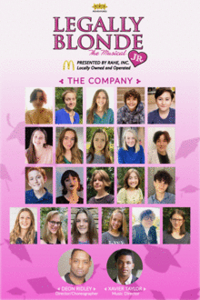 LEGALLY BLONDE JR Sponsored by RAHE INC, your locally owned and operated McDonalds
