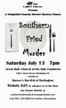 The Gallery Players Presents Southern Fried Murder