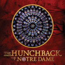 The Hunchback of NOTRE DAME the Musical