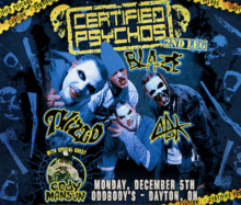 Certified Psychos Tour w/ TWIZTID, BLAZE YA DEAD HOMIE, & ABK at